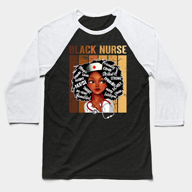 Black Nurse Afro Magic Melanin Black History Month Nurse Baseball T-Shirt by artbyhintze